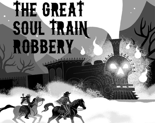 The Great Soul Train Robbery—zine edition Game Cover