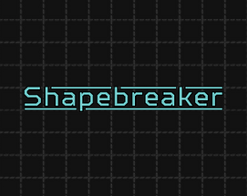 Shapebreaker Image