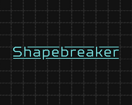 Shapebreaker Game Cover