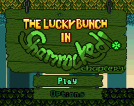 The Lucky Bunch in Shamrocked!  Chapter 1 Image