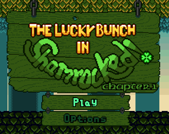 The Lucky Bunch in Shamrocked!  Chapter 1 Game Cover