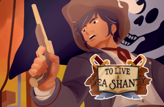 To Live a Sea Shanty Image