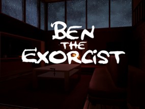 Ben The Exorcist Image