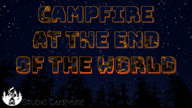 Campfire at the End of the World Image