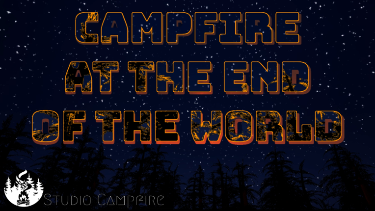 Campfire at the End of the World Game Cover