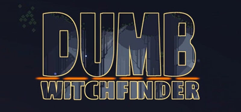 Dumb Witchfinder Game Cover