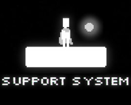 Support System (Under Construction) Image