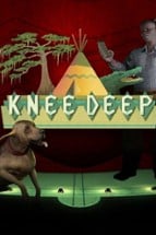Knee Deep - Season One Image