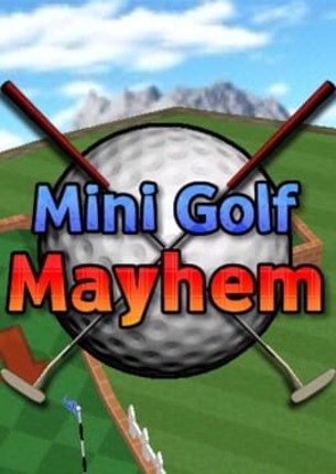 Mini Golf Mayhem Game Cover
