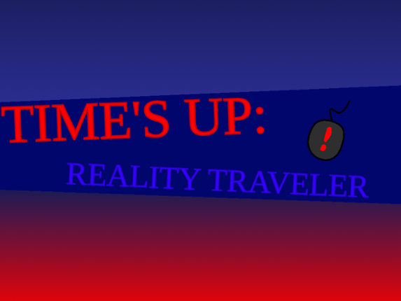Times Up: Reality Traveler Game Cover