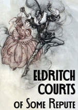 Eldritch Courts of Some Repute Image