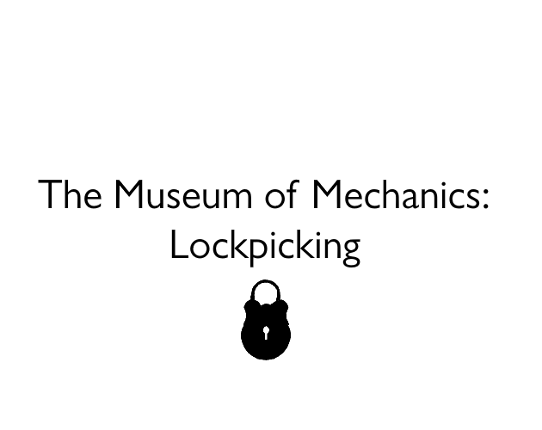 Museum of Mechanics: Lockpicking Game Cover