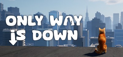 Only Way is Down Image