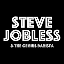 2. Steve Jobless  &  The Genius Barista Image