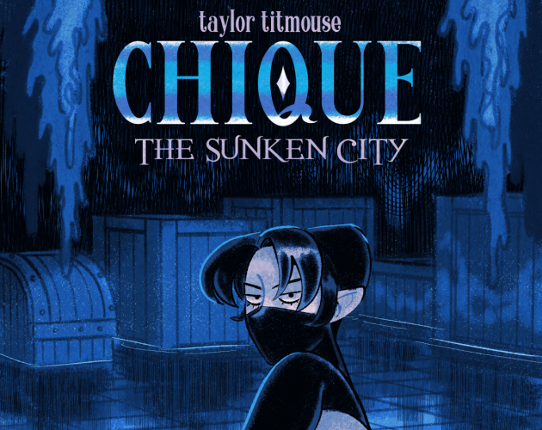 Chique: The Sunken City (18+) Game Cover