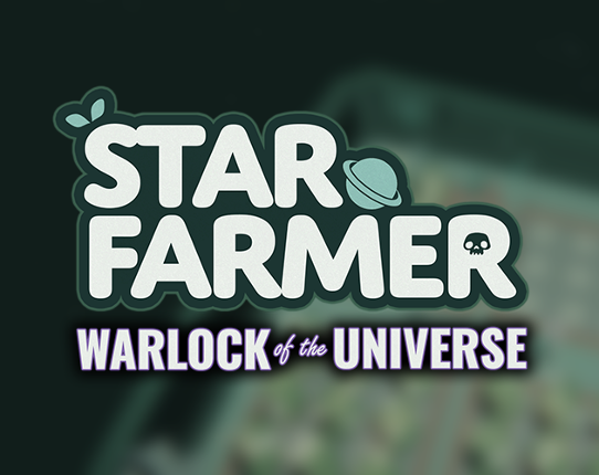 Star Farmer: Warlock of the Universe Game Cover