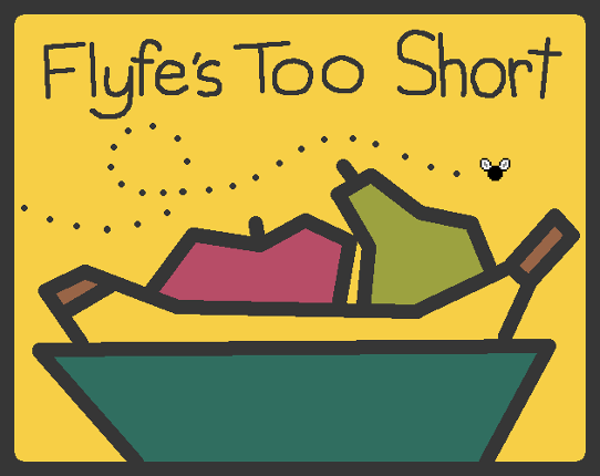 Flyfe's Too Short Game Cover