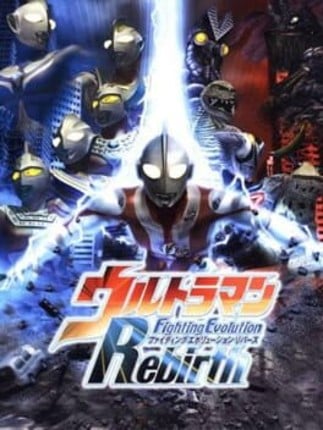 Ultraman Fighting Evolution Rebirth Game Cover