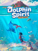 Dolphin Spirit: Ocean Mission Image