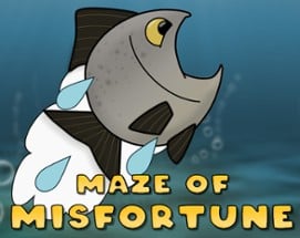 Maze of Misfortune Image
