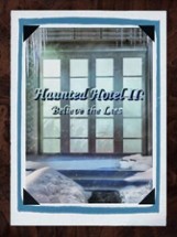 Haunted Hotel II: Believe the Lies Image