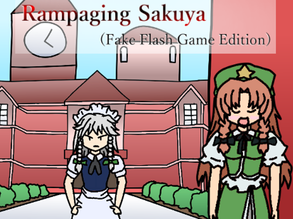 Rampaging Sakuya (Fake Flash Game Edition) Game Cover