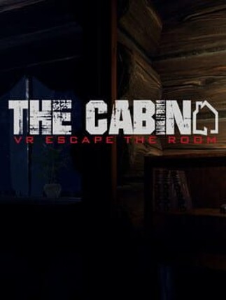 The Cabin: VR Escape the Room Game Cover