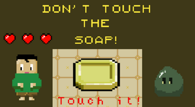 Yo, Don't touch the soap! Image