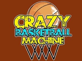 Crazy BasketBall Machine Image