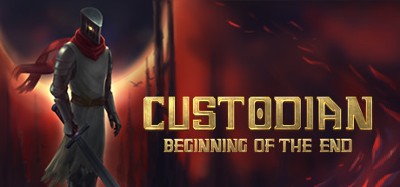 Custodian: Beginning of the End Image