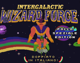 Intergalactic Wizard Force - Pollo speziale edition [DUB] Image