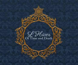 L'Hiver: Of Time and Death Image