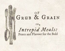Of Grub & Grain Image