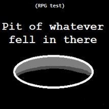 Pit of whatever fell in there Image