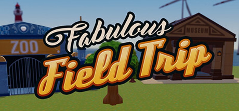 Fabulous Field Trip Game Cover
