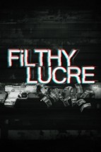 Filthy Lucre Image