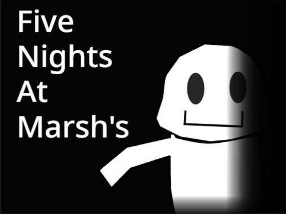 Five nights at marsh's Game Cover