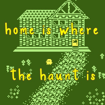 home is where the haunt is Game Cover