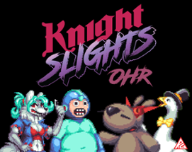 Knight Slights: OHR Image