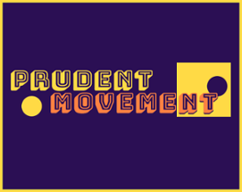 Prudent Movement Image