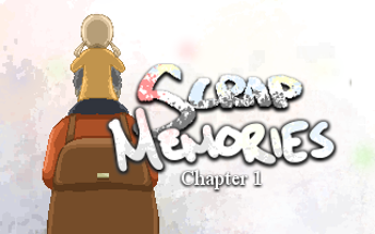 Scrap Memories - Chapter One Image