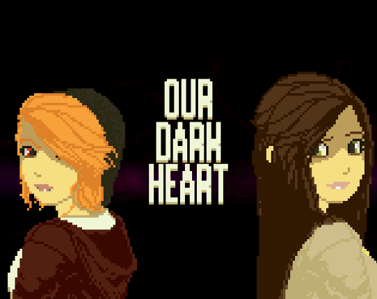 Our Dark Heart Game Cover