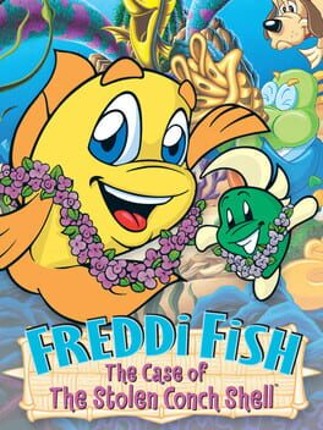Freddi Fish 3: The Case of the Stolen Conch Shell Game Cover