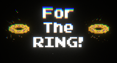 For The Ring! Image