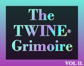 The Twine® Grimoire, Vol. 2 Image