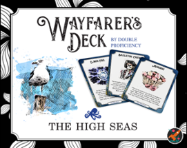 Wayfarer's Deck: The High Seas Image