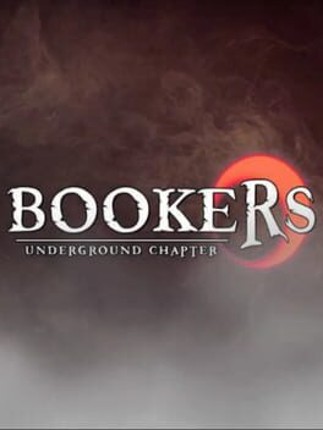 Bookers: Underground Chapter Game Cover