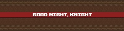 Good Night, Knight Image