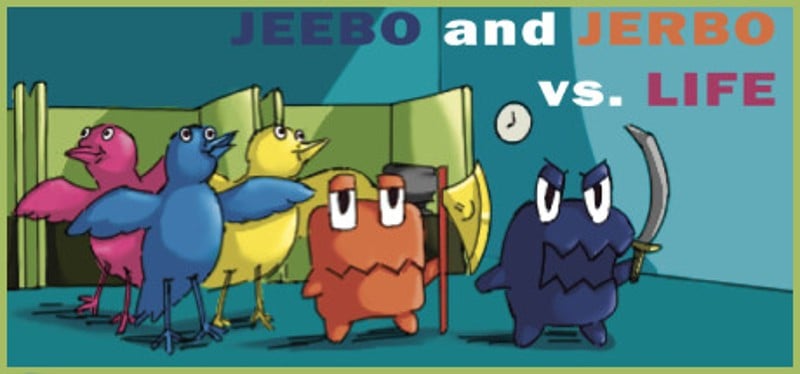 Jeebo & Jerbo vs. Life Game Cover