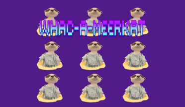 Whac-A-Meerkat Image